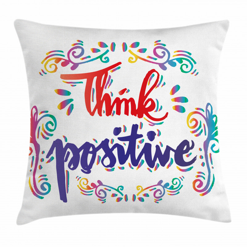 Think Positive Pillow Cover