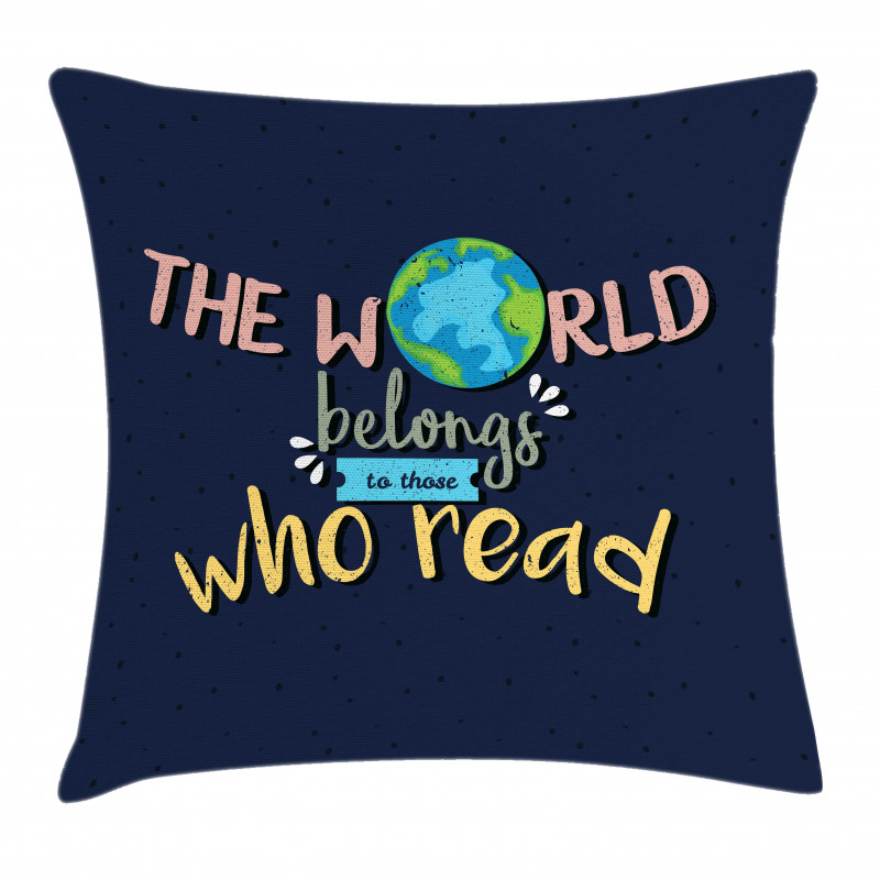 World Belongs to Readers Pillow Cover