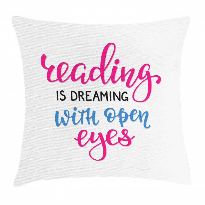 Reading is Dreaming Words Pillow Cover
