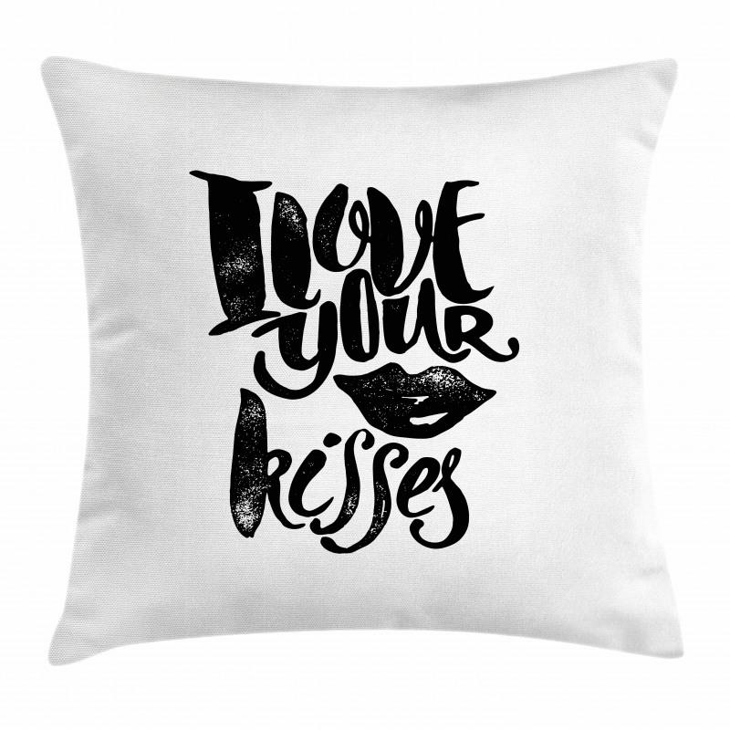 I Love Your Kisses Pillow Cover
