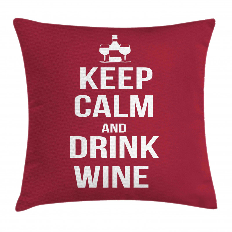 Drink Wine Slogan Pillow Cover