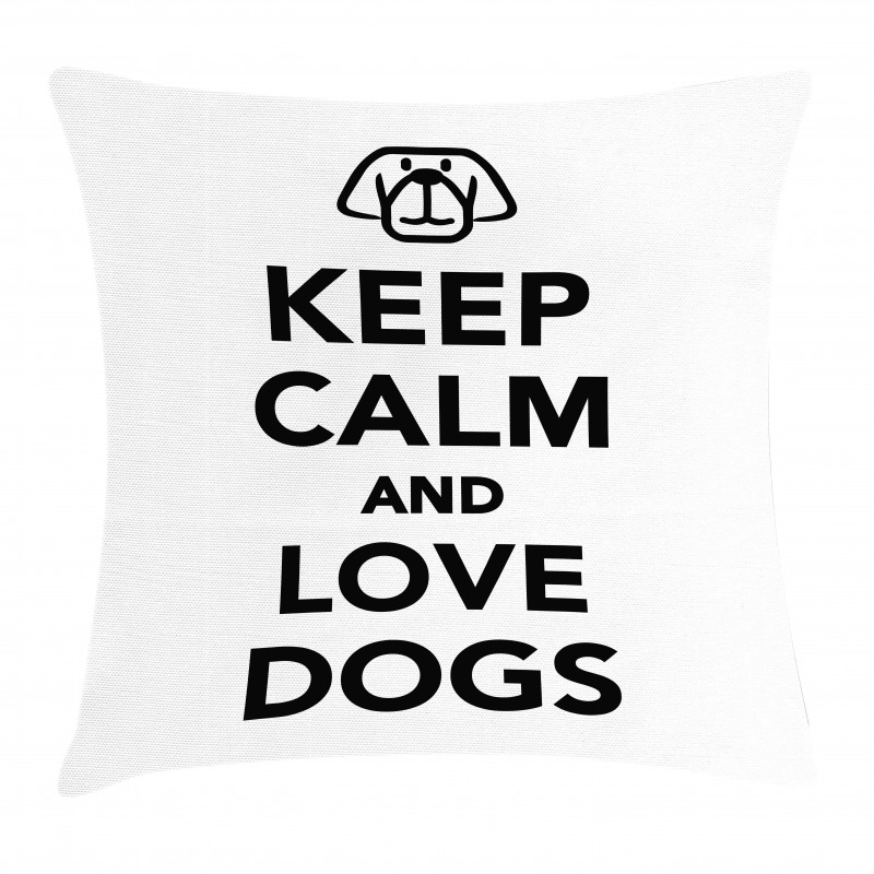 Words for Dog Lovers Pillow Cover
