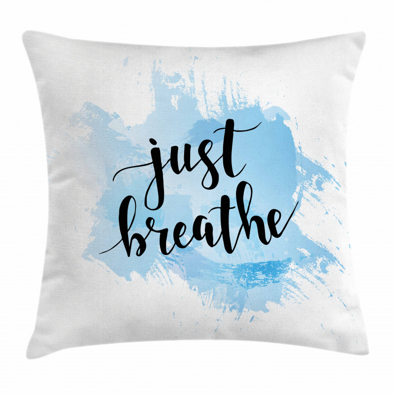 Phrase on Blue Pillow Cover