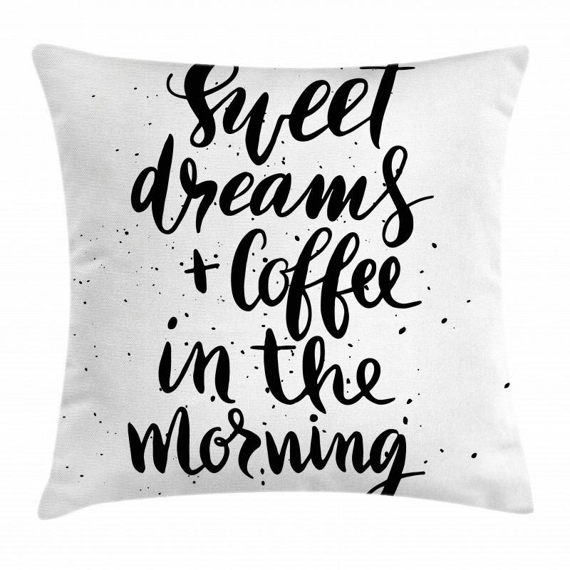 Coffee in Morning Pillow Cover