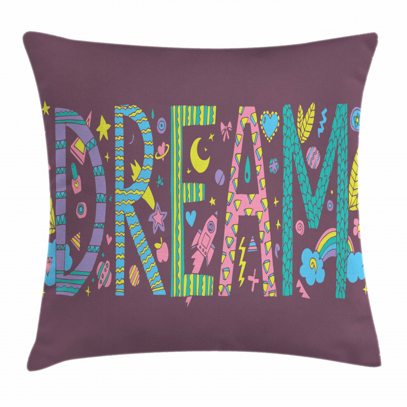 Doodle Art Dream Word Pillow Cover