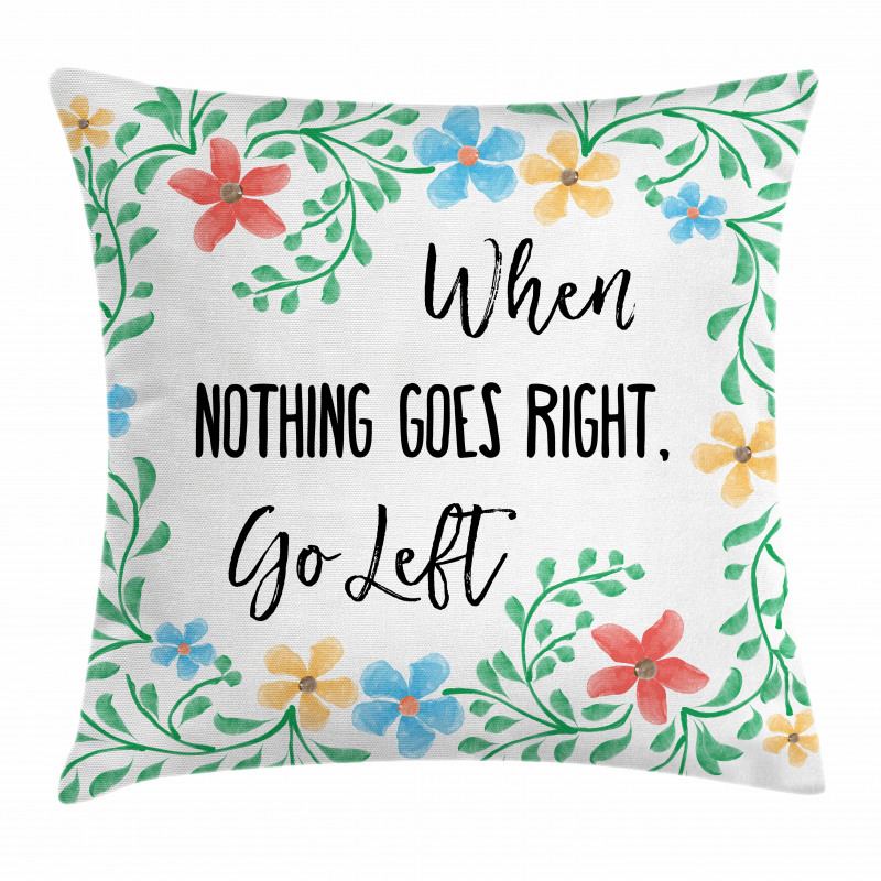 Flowers Wisdom Life Pillow Cover