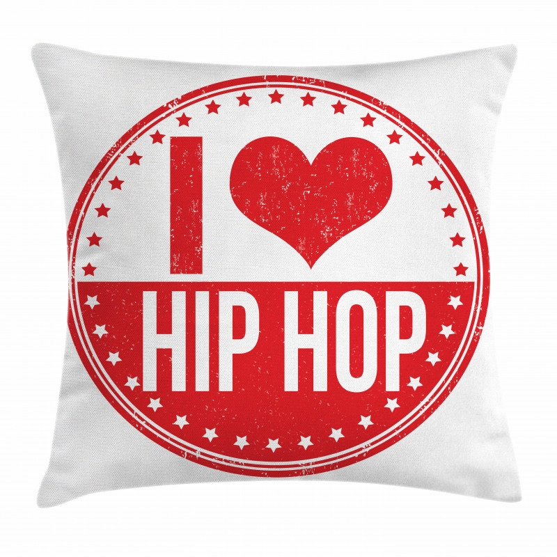 I Love Hip Hop Phrase Pillow Cover