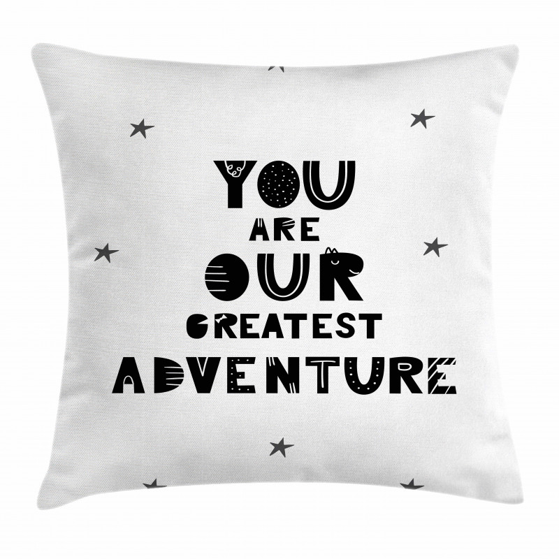Our Greatest Adventure Pillow Cover
