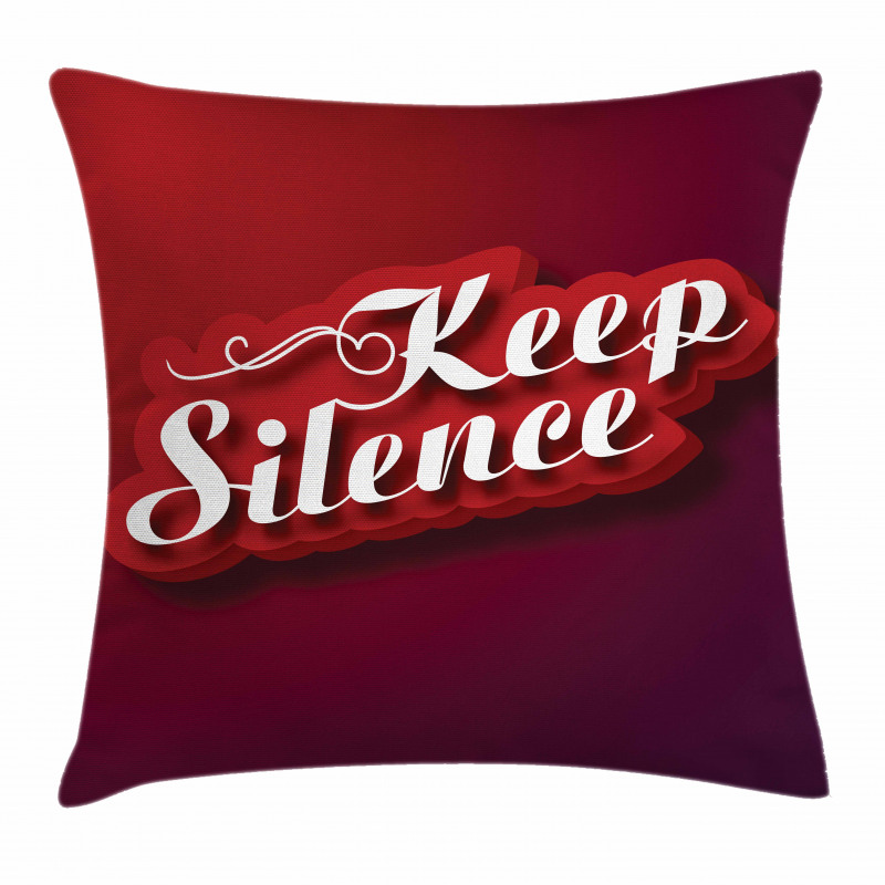 Keep Silence Modern Text Pillow Cover