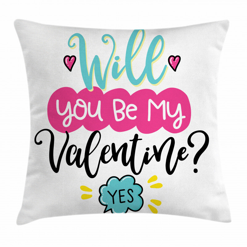 Will You Be My Valentine Pillow Cover