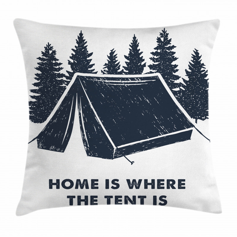 Home is Where the Tent is Pillow Cover