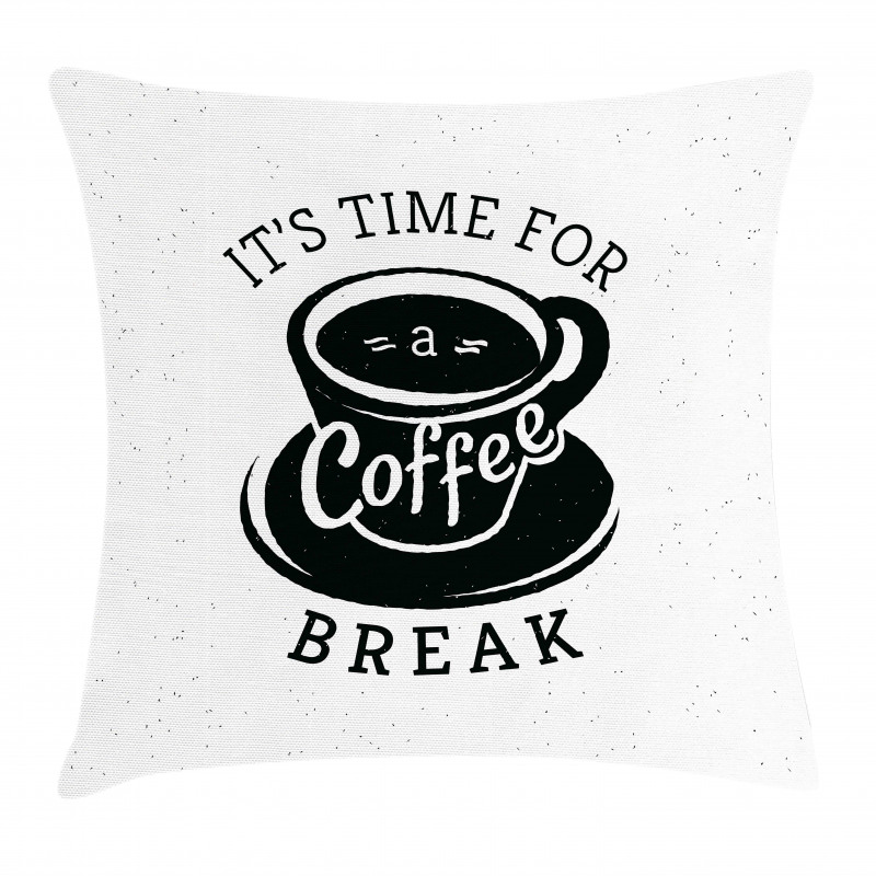 Time for a Coffee Break Pillow Cover