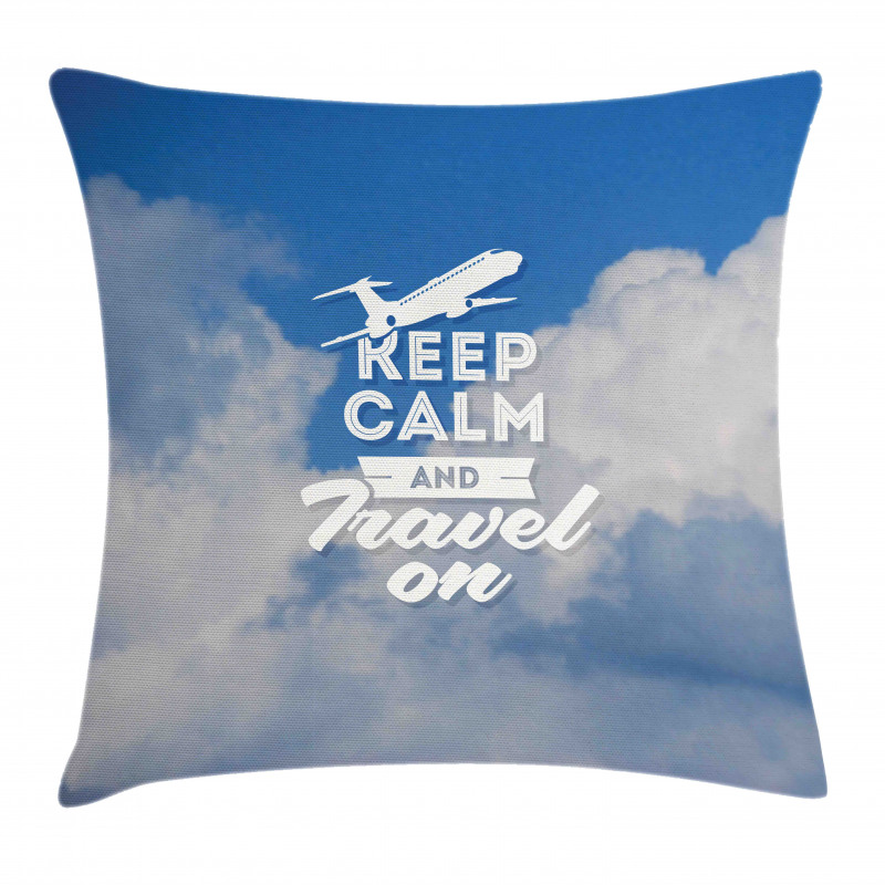 Keep Calm and Travel Pillow Cover