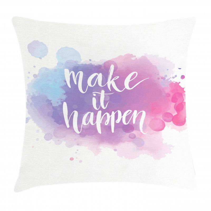 Make It Happen Slogan Pillow Cover