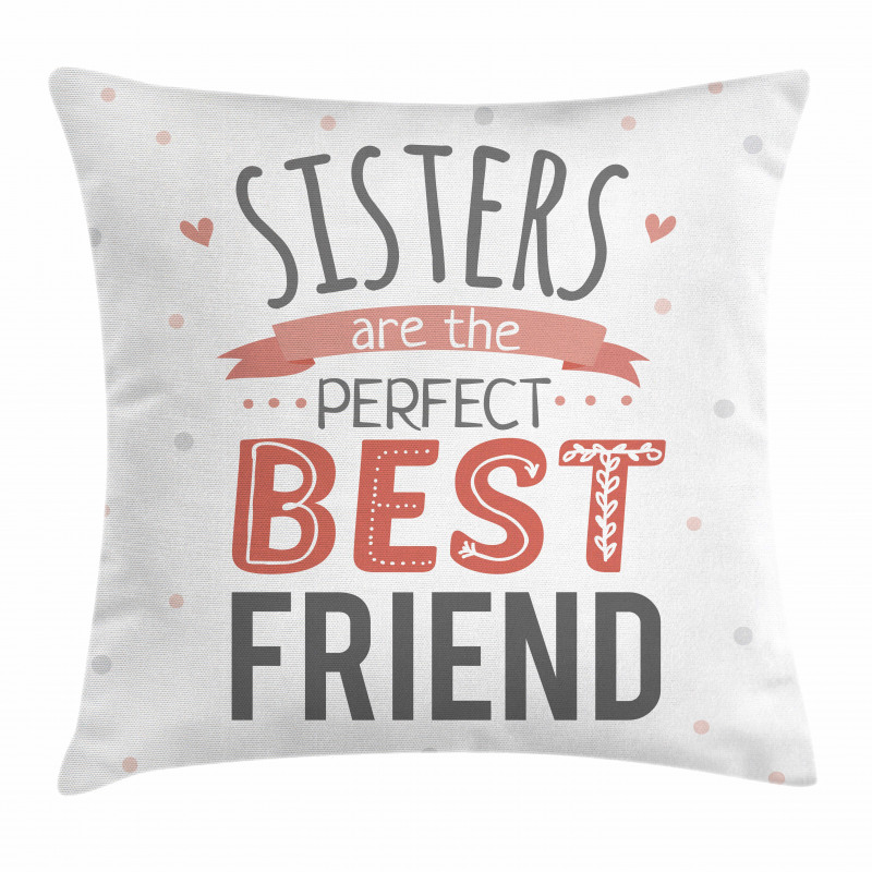 Best Friend Sisters Words Pillow Cover