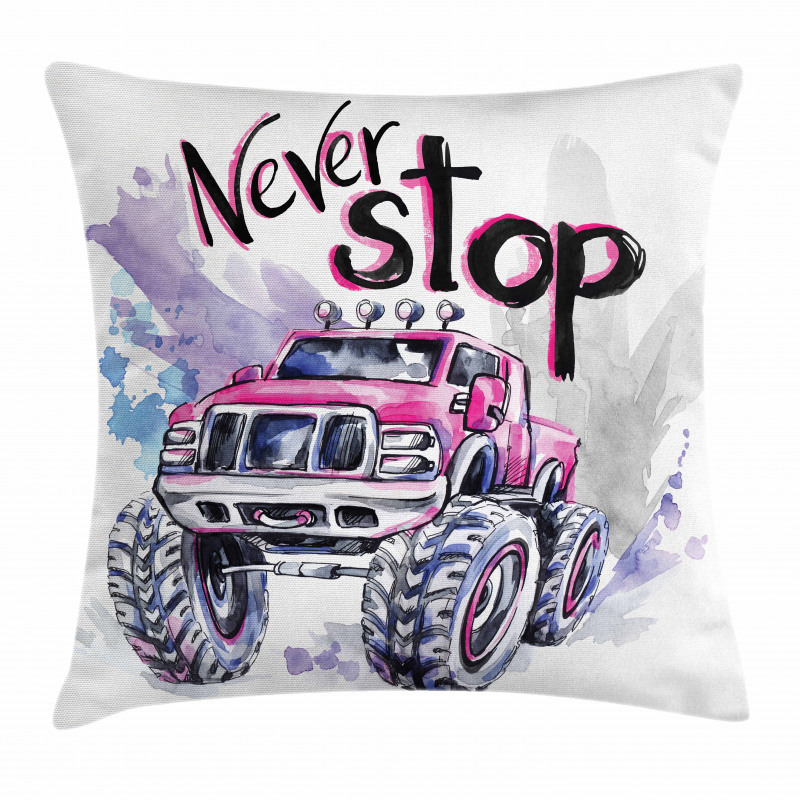 Never Stop Words Pillow Cover