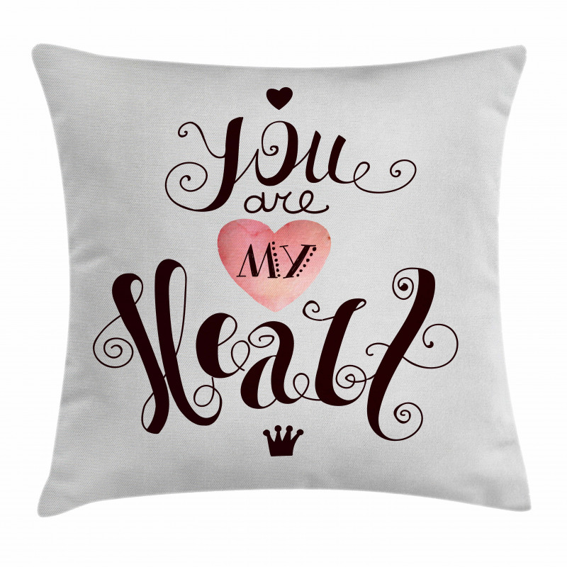 You are My Heart Phrase Pillow Cover