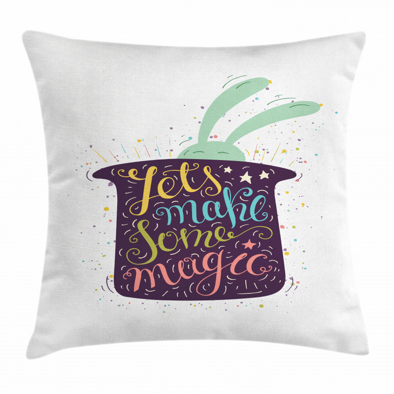 Lets Make Some Magic Phrase Pillow Cover