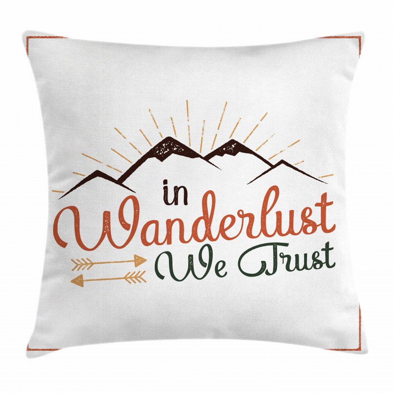 Wanderlust We Trust Text Pillow Cover