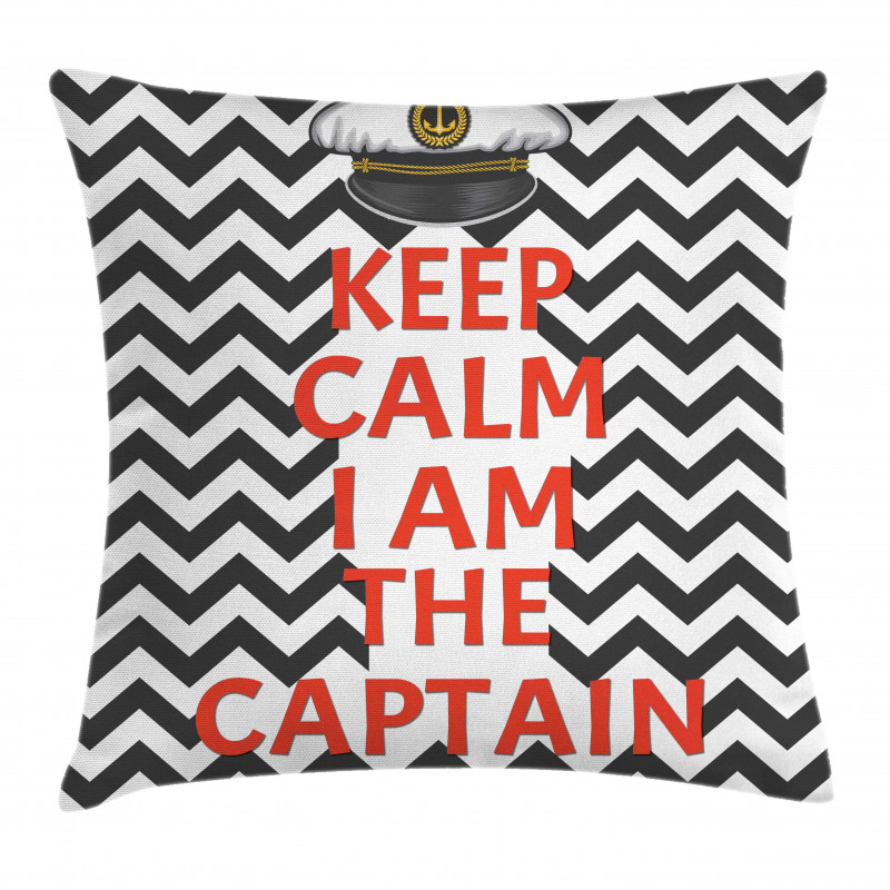 Keep Calm I am Captain Pillow Cover