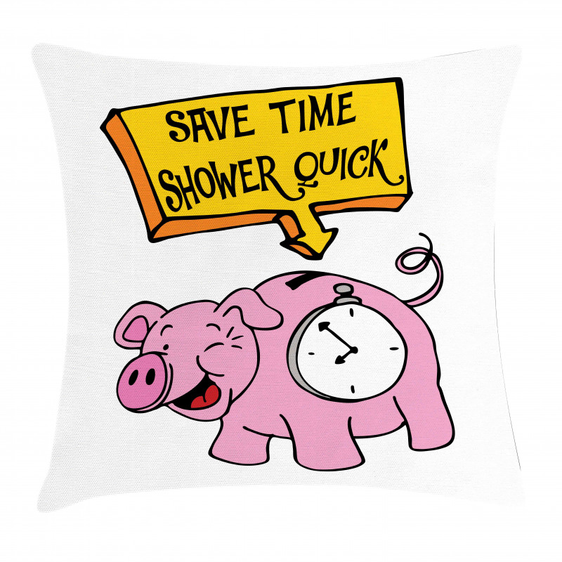 Save Time Shower Quick Piggy Pillow Cover