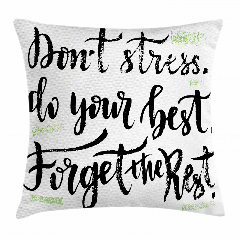 Do Not Stress Do Your Best Pillow Cover