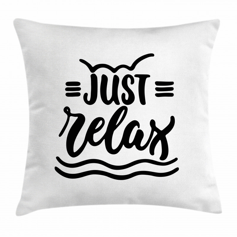 Calligraphic Just Relax Text Pillow Cover