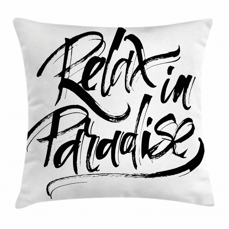 Relax in Paradise Message Pillow Cover