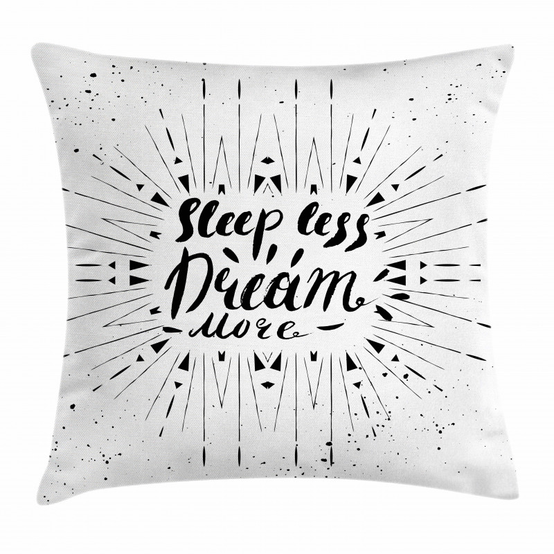 Sleep Less Dream More Text Pillow Cover