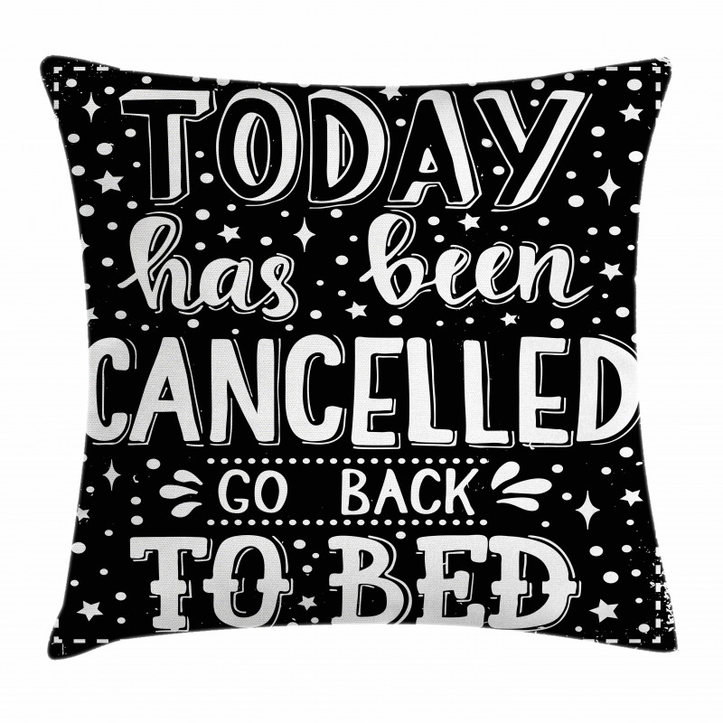 Go Back to Bed Funny Phrase Pillow Cover