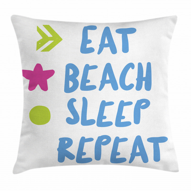 Eat Beach Sleep Repeat Text Pillow Cover