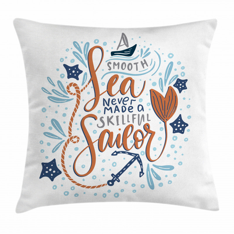 Skillful Sailor Phrase Pillow Cover