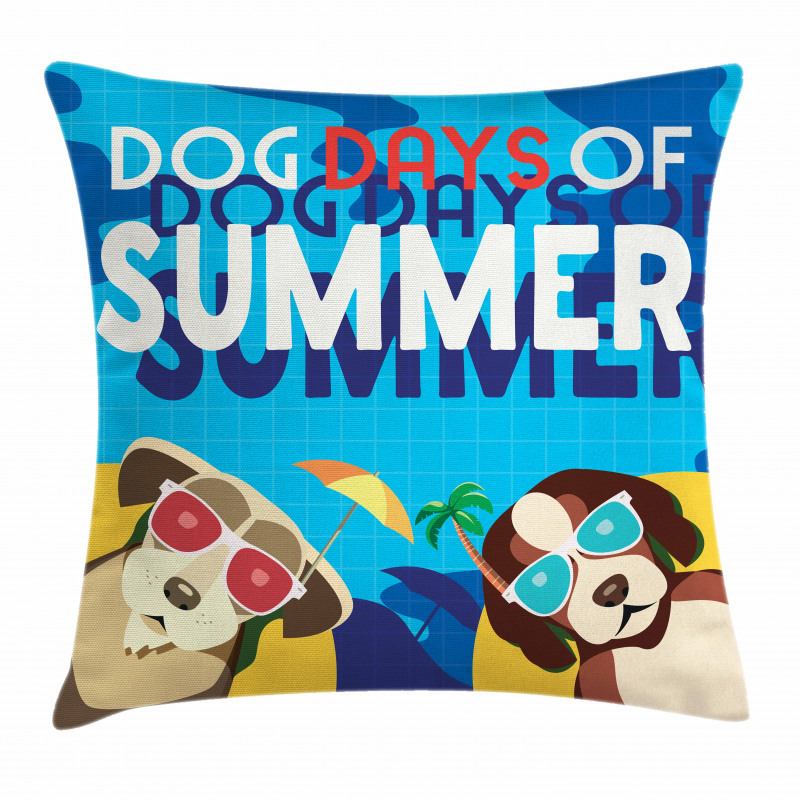 Dogs Days of Summer Pillow Cover
