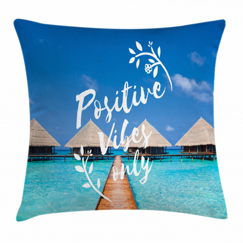 Positive Vibes Only Message Pillow Cover