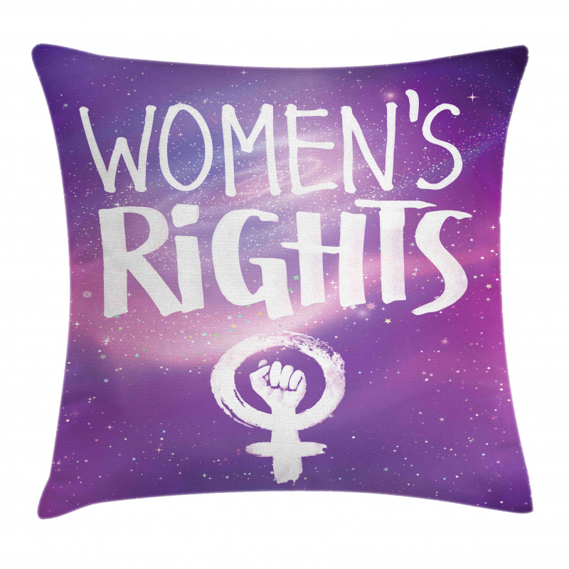 Womens Rights and Fist Pillow Cover