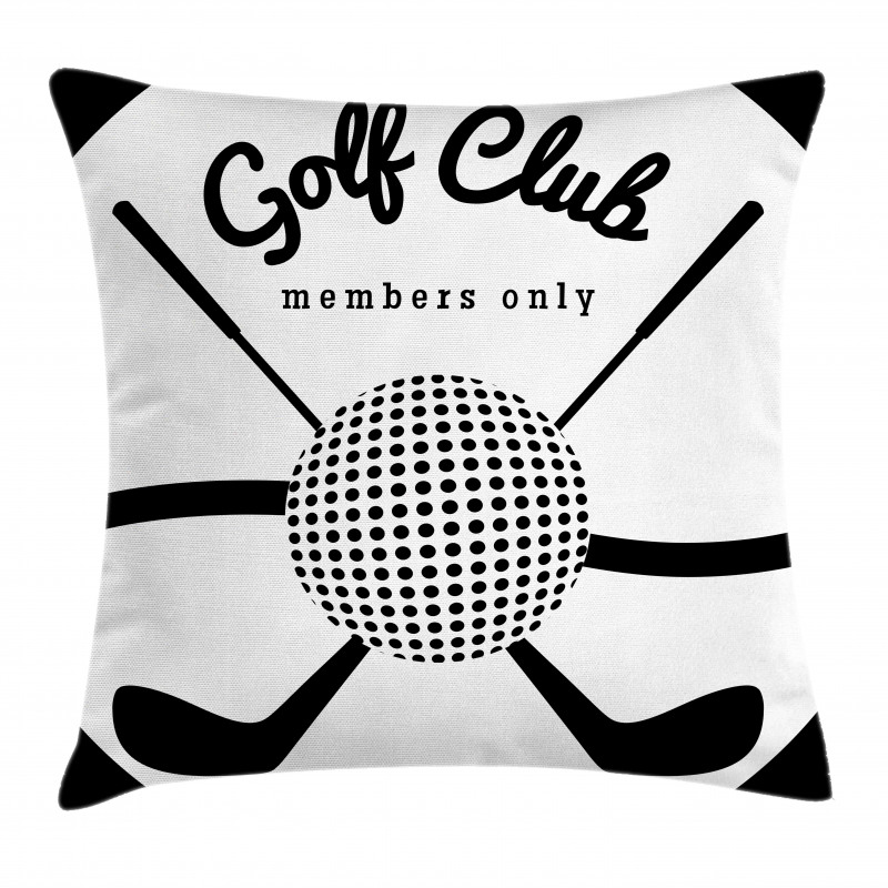 Golf Club Sign Members Only Pillow Cover