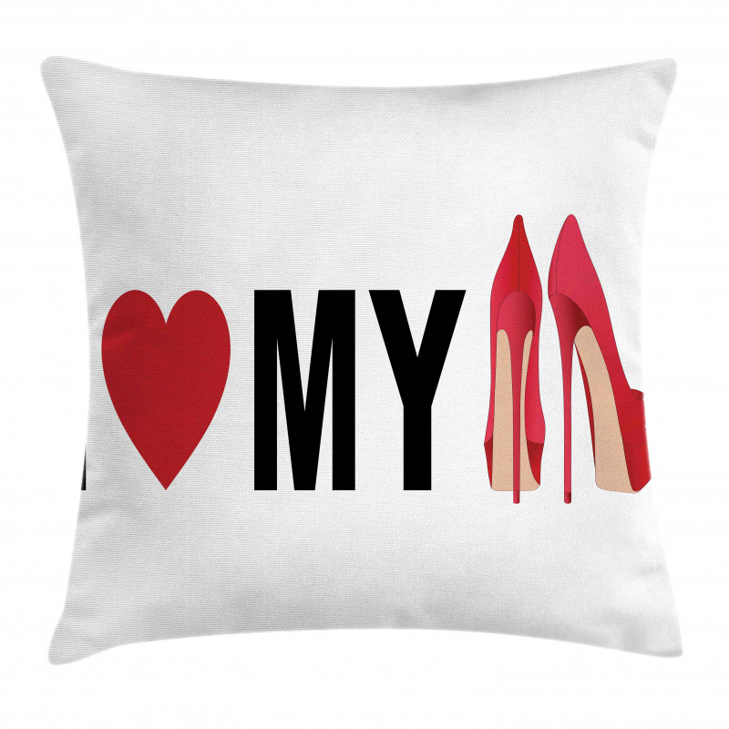 I Love My Shoes Heart Pillow Cover