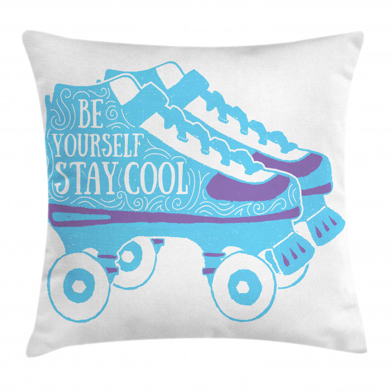 Be Yourself Roller Skate Pillow Cover