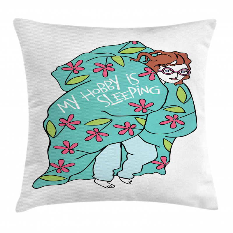 My Hobby is Sleeping Girl Pillow Cover