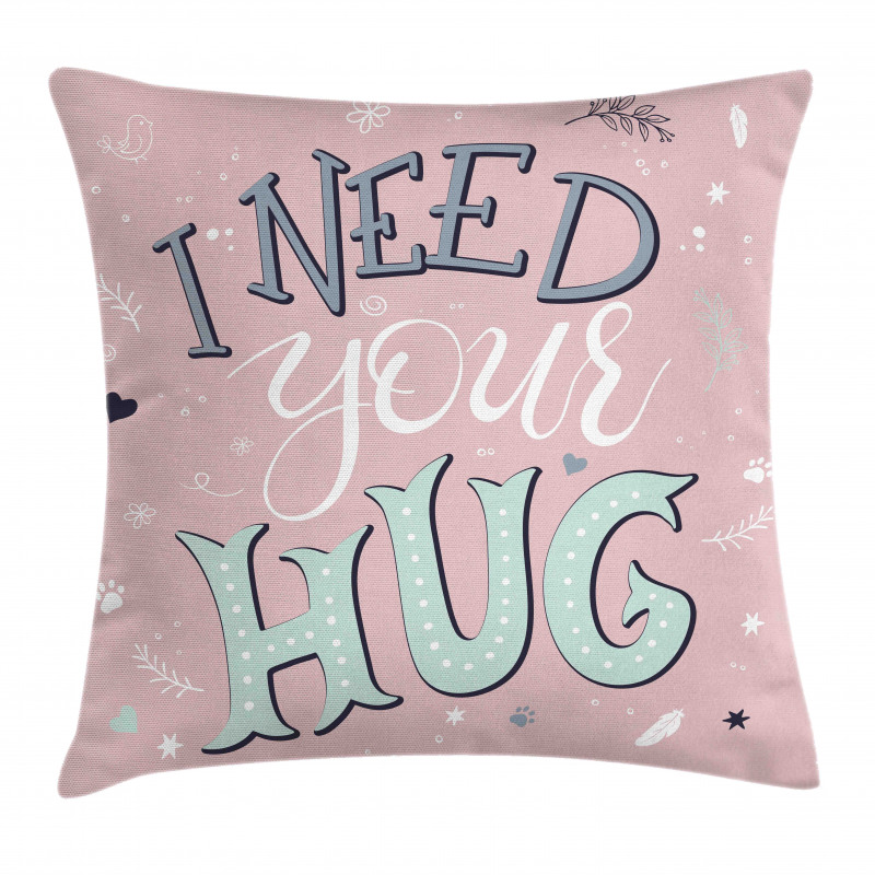 I Need Your Hug in Pastel Tone Pillow Cover