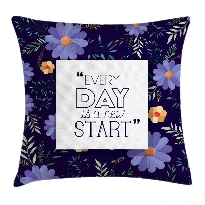 Every Day New Start Pillow Cover