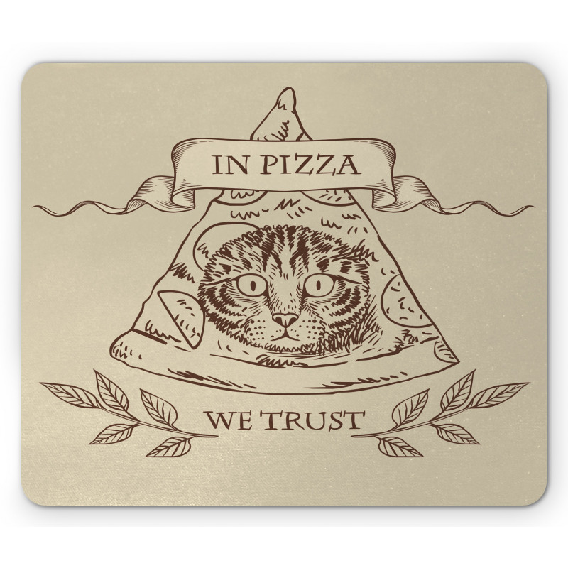 Cat Face in Pizza We Trust Mouse Pad