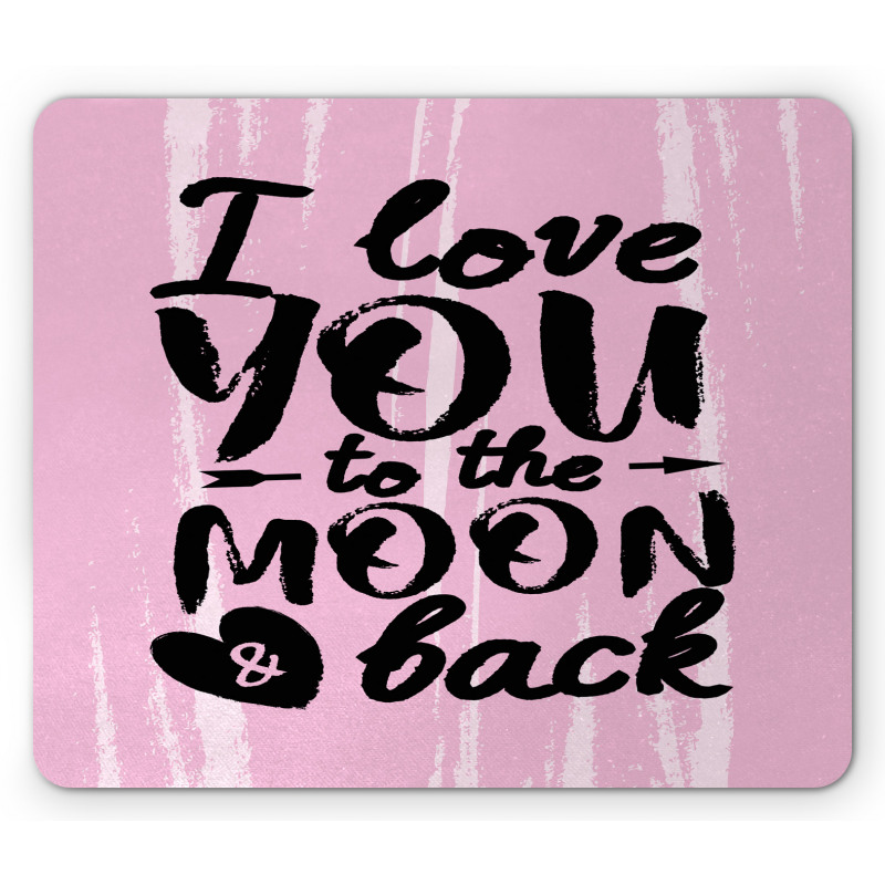 Affection Motto Art Mouse Pad