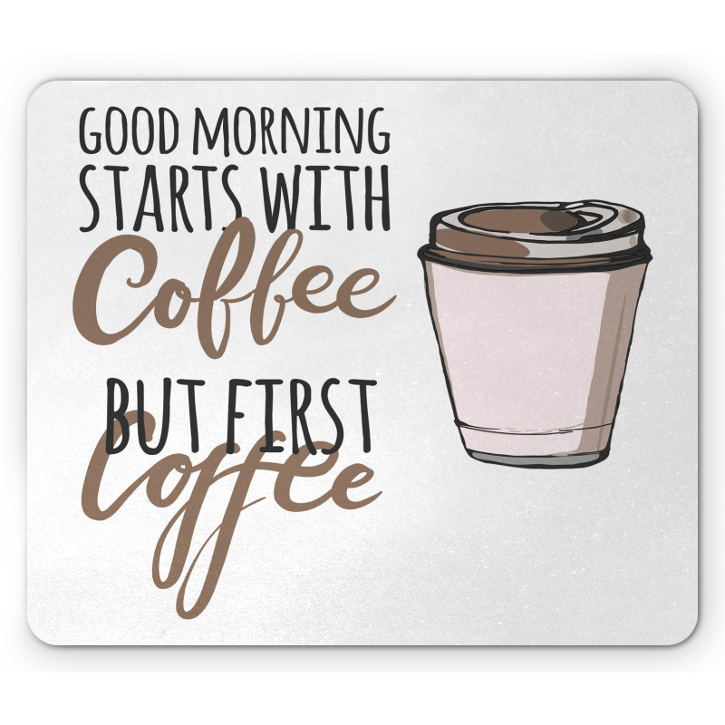 Morning Starts Cup Mouse Pad