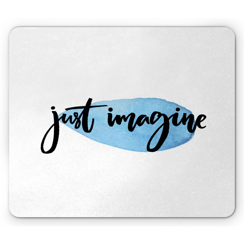 Imagine Inspiration Mouse Pad