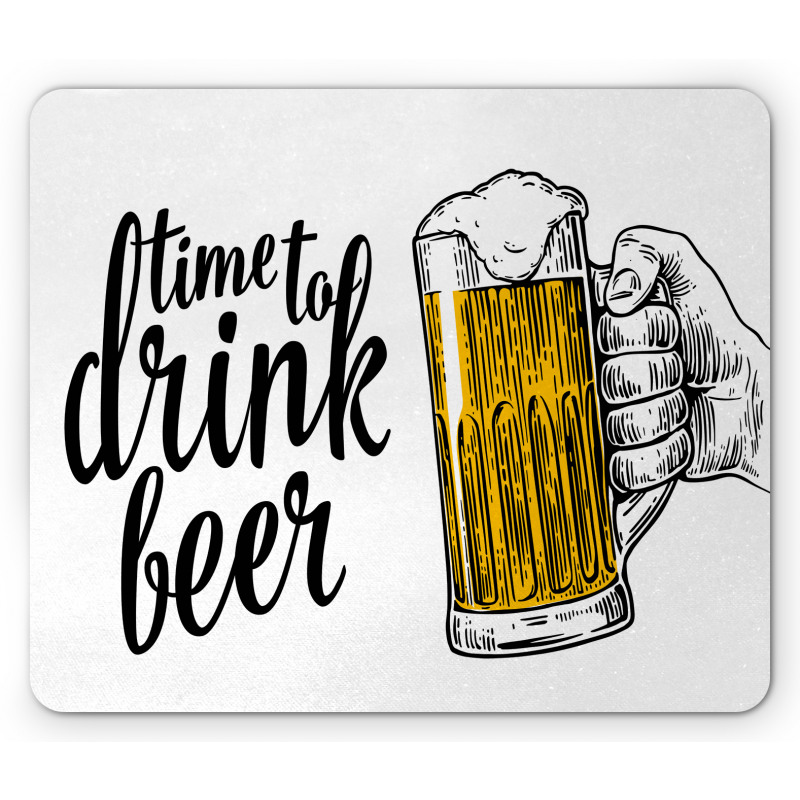 Time to Drink Beer Man Mouse Pad