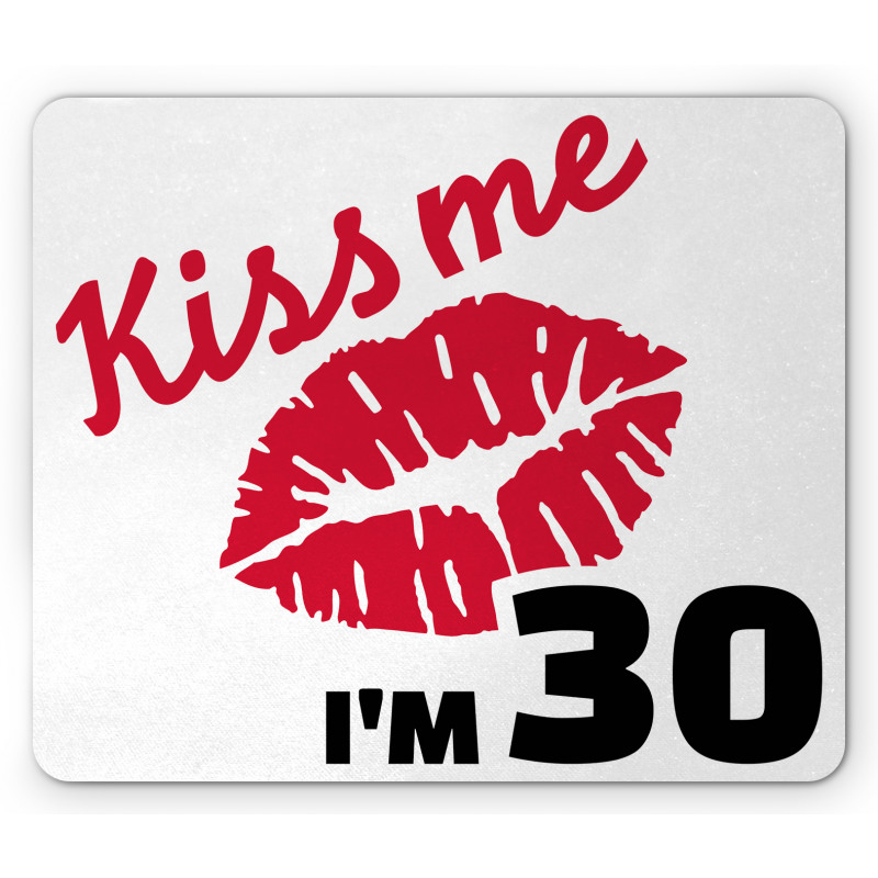 30th Birthday Kiss Mouse Pad