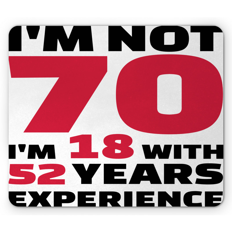 52 Years Experience Mouse Pad