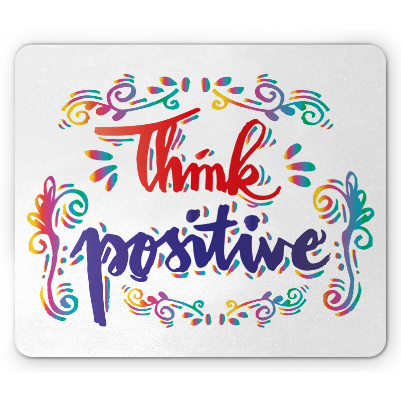Think Positive Mouse Pad