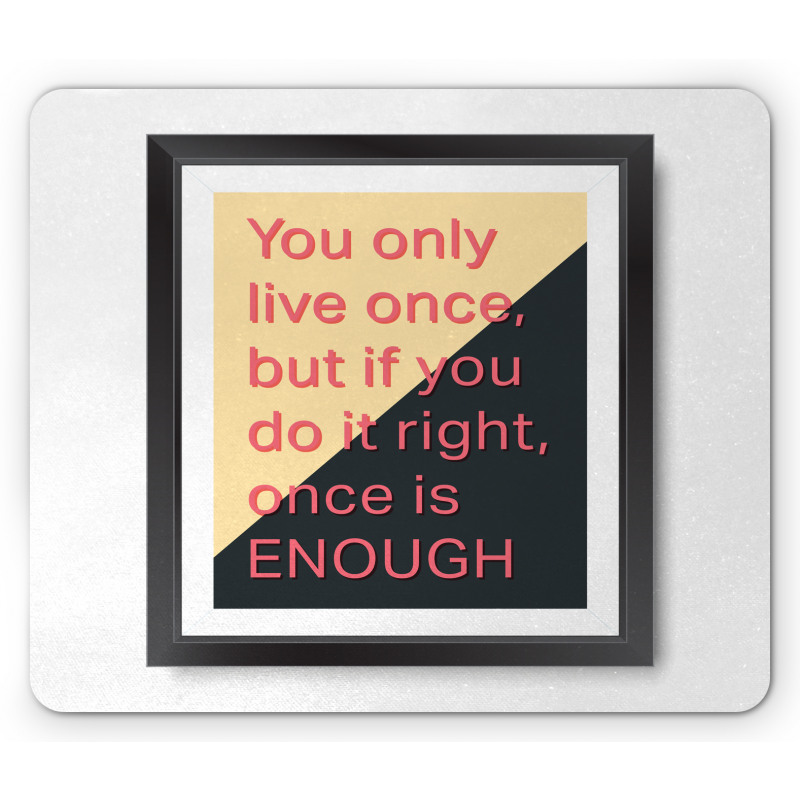 Motivational Poster Design Mouse Pad